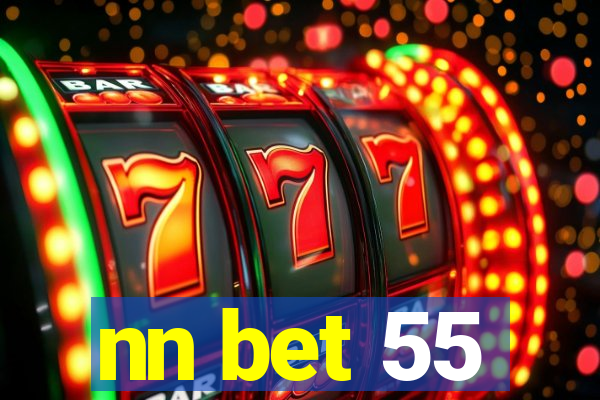 nn bet 55